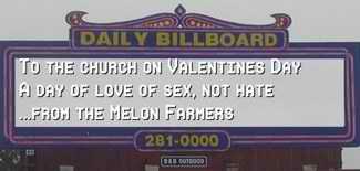 A day of love of sex, not hate...The Melon Farmers