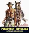 Forgotten Pistolero Blu-ray